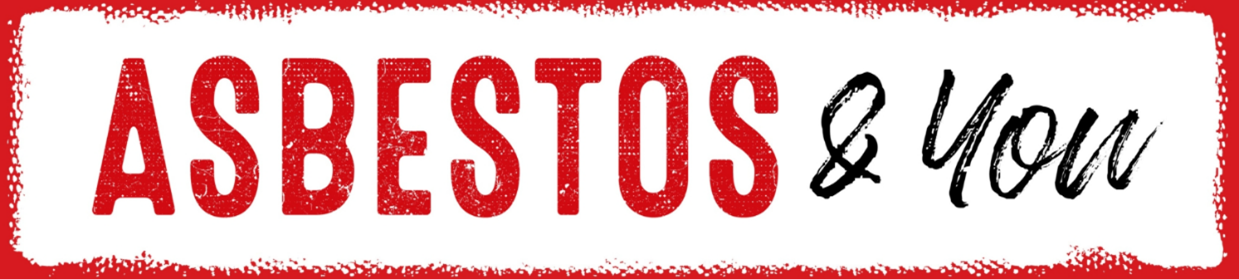 Asbestos & you.png